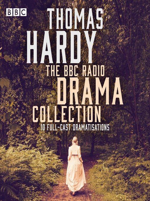 Title details for The Thomas Hardy BBC Radio Drama Collection by Thomas Hardy - Wait list